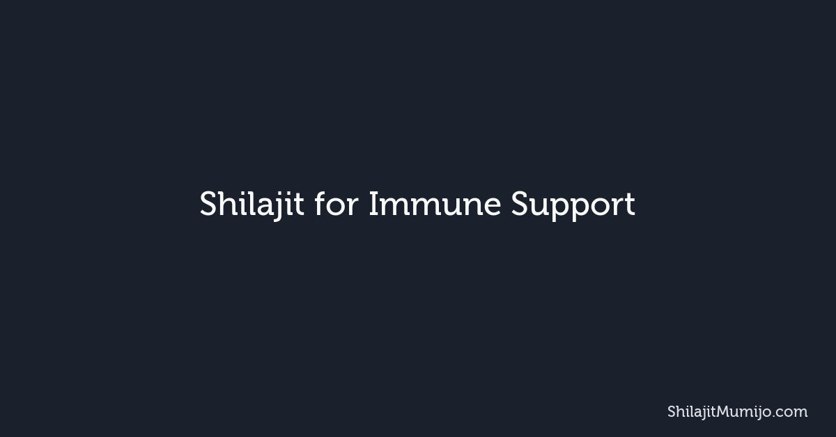 Shilajit for Immune System Support: Minerals for Winter Wellness