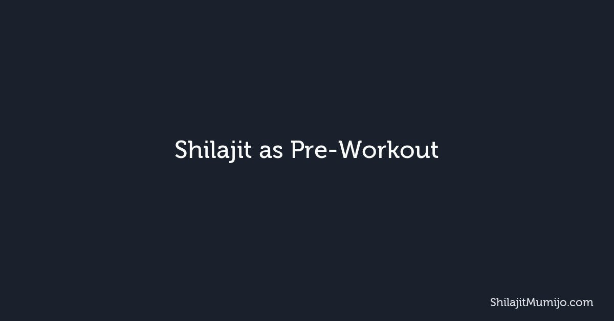 Shilajit as Pre-Workout for Athletes and Runners: Natural Energy Boost